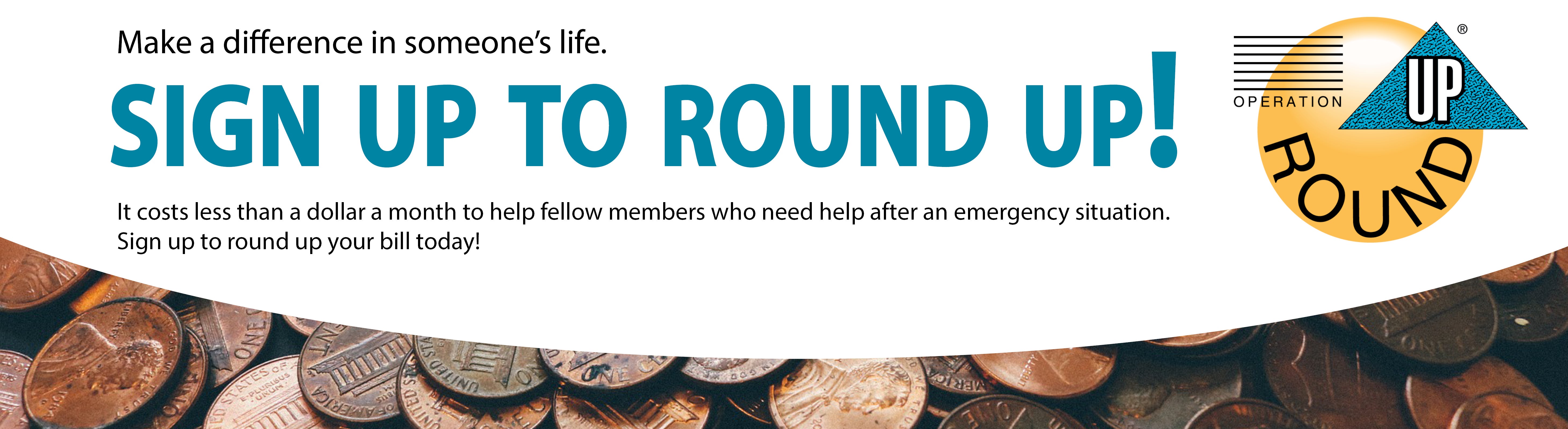 Sign up to round up