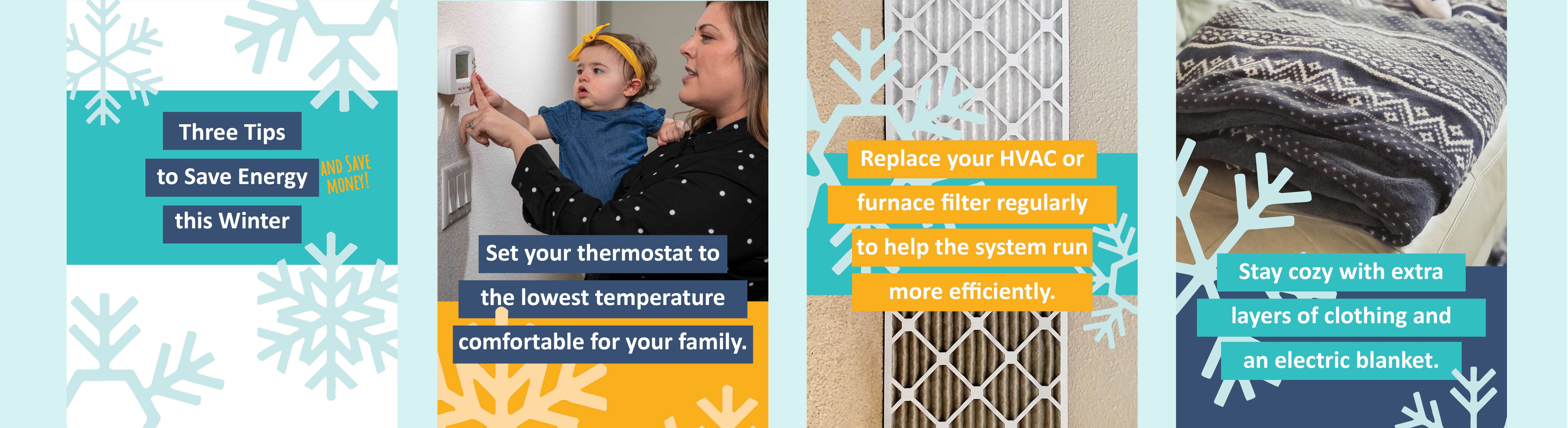 Save money! Lower your thermostat, replace filter, add layers ane electric blanket