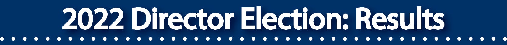 2022 Director Election Results